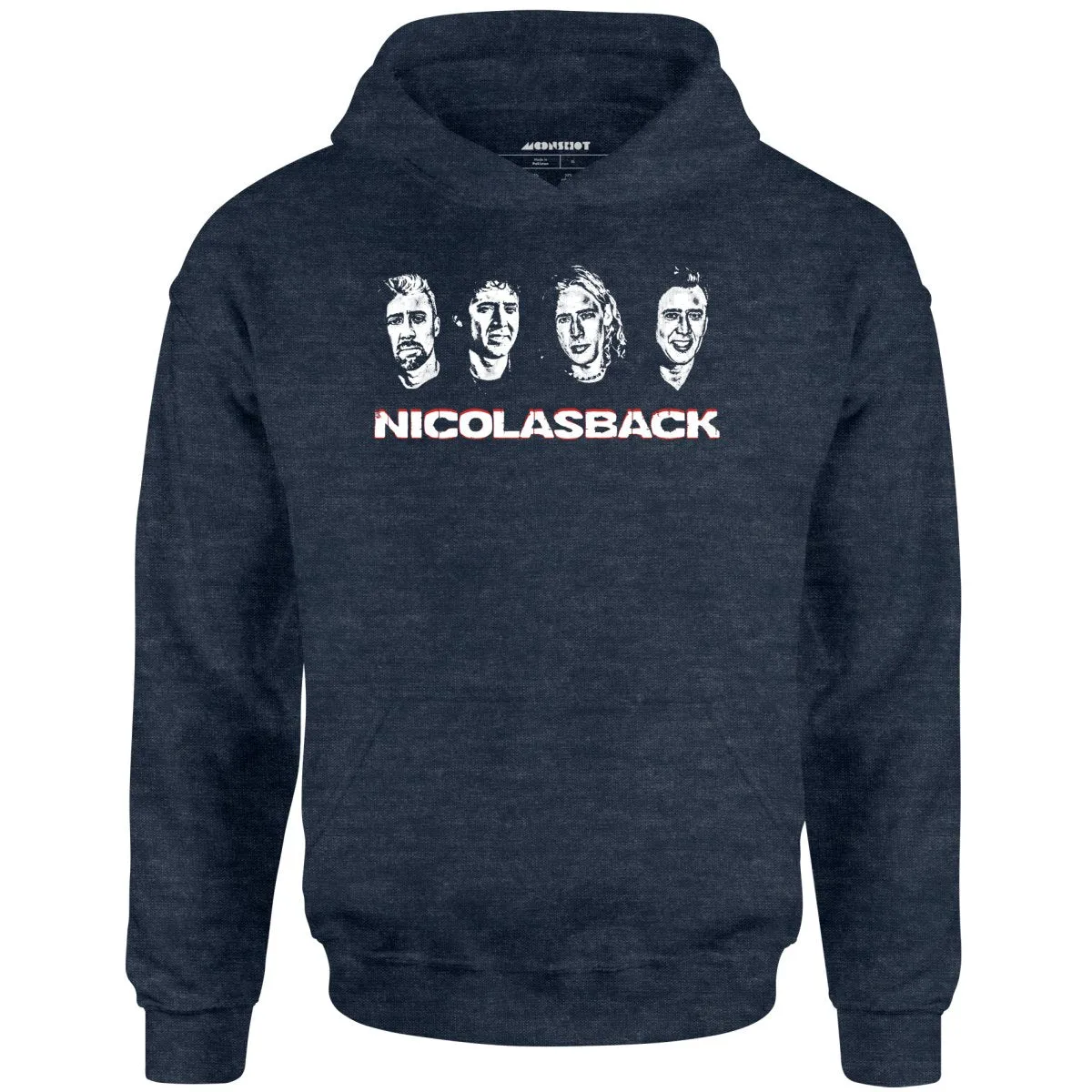 Nicolasback - Nickelback Nicolas Cage Mashup - Unisex Hoodie